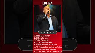 Leo Dan MIX Grandes Exitos  Mary Es Mi Amor shorts [upl. by Billy]