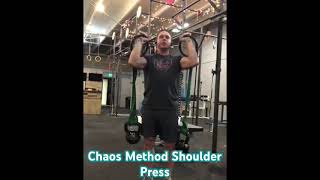 Chaos Method Shoulder Press [upl. by Tnomyar]