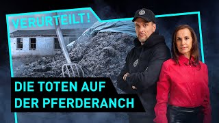 Die Toten auf der Pferderanch  Verurteilt  Der Gerichtspodcast [upl. by Lardner]