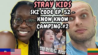 REACTION TO Stray Kids 스트레이 키즈  SKZ CODE EP 52 Know Know Camping 2 노노캠핑  FIRST TIME WATCHING [upl. by Lleihsad343]