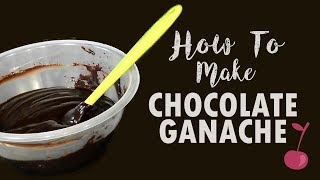 How to Make Dark Chocolate Ganache for Cakes  Cherry Basics Tutorials [upl. by Vinna]