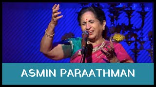 Asmin Paraathman by Padmashri Awardee Sangita Kalanidhi Smt Aruna Sairam [upl. by Katherina417]