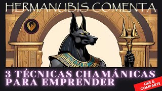 🧙‍♂️ 3 TÉCNICAS CHAMÁNICAS PARA EMPRENDER 🔥 E0225 ✨ [upl. by Nyliac871]