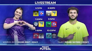 Series Futsal Youth Round 16Womens Div 2 Round 8  Full Livestream [upl. by Aicenra]