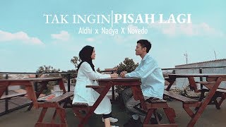 TAK INGIN PISAH LAGI  MARION JOLA X RIZKY FEBIAN  COVER BY ALDHI  NADYA  NOVEDO   FULL VERSION [upl. by Naened]