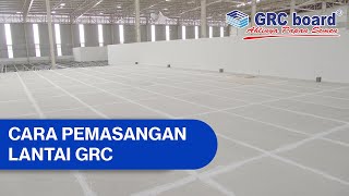 TIPS CARA PEMASANGAN LANTAI GRC [upl. by Teevens]