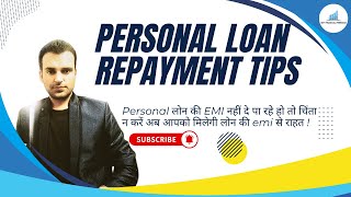 Personal loan repayment tips  Personal Loan की EMI  Simple Ways to Repay Personal Loan [upl. by Gilberte]