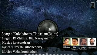 Kalabham TharamDuet  KS Chithra Biju Narayanan  Raveendran Master  Gireesh Puthenchery [upl. by Lindeberg]