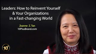 Reinvent Yourself and Your Company in a Fast Changing World of AI  Tips for LeadersJoanne Z TAn [upl. by Alodi]