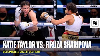 FULL FIGHT  Katie Taylor vs Firuza Sharipova [upl. by Anaugahs]