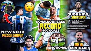 Messi no10 taken by Dybala Ronaldo 900 goals record Jude becomes Youtuber Carvajal new contract [upl. by Litsyrk796]