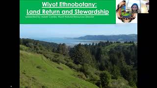 Wiyot Ethnobotany Indigenous Land Return and Stewardship [upl. by Nealy479]