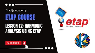 Harmonic Analysis Using ETAP Lesson 12 For Power System Engineering Courses [upl. by Sherwin]