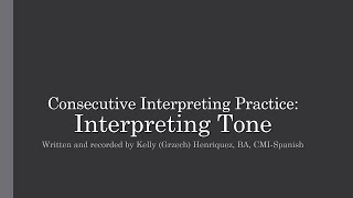 Consecutive Interpreting Practice EN Interpreting Tone of Voice [upl. by Ailices606]