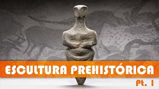 Historia de la escultura de la Prehistoria  Arte por Arte [upl. by Ayardna]