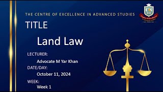 Diploma In Law  Advocate M Yar Khan  Land Law  Week 1  October 112024 [upl. by Shirleen]