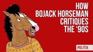 How BoJack Horseman Critiques the 1990s  Tom Nicholas [upl. by Athelstan273]