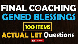 FINAL COACHING  GENED BLESSINGS 100 ITEMS ACTUAL LET QUESTIONS SEPTEMBER 2024 LET REVIEWER  PART1 [upl. by Gundry]