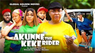 AKUNNE THE KEKE RIDER COMPLETE SEASON  LIZZY GOLD amp AMAKA OBI 2024 LATEST NOLLYWOOD FULL MOVIE [upl. by Gnolb]