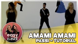 AMAMI AMAMI  Mina e Celentano  BALLI DI GRUPPO 2017  EASYDANCE Coreo  Passi  Tutorial [upl. by Fulmer]