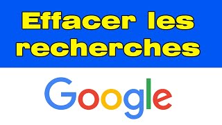 Comment effacer lhistorique des recherches sur Google [upl. by Eeliram]