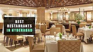 Did You Know These Are the Best Restaurants in Hyderabad  Whats Hot [upl. by Itteb693]