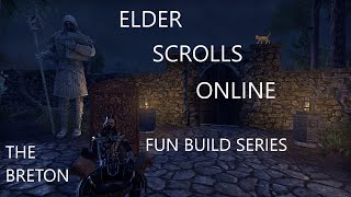 ESO Fun Build Series The Breton [upl. by Aluino980]