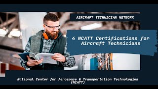 4 NCATT Certifications for Aircraft Technicians [upl. by Byram]