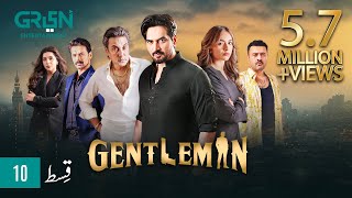 Gentleman Episode 10  Yumna Zaidi  Humayun Saeed Digitally Powered By Mezan Masterpaints amp Hemani [upl. by Mable]