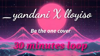 lloyiso X yandani i see the moon be the one tiktok cover 30 minutes loop [upl. by Utter285]