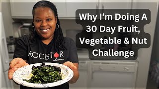 S3Ep8 Why I Did A 30 Fruit Vegetable amp Nut Detox  COOK WITH ME abiyahbina weightlosschallenge [upl. by Assilrac506]