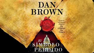 El símbolo perdido de Dan Brown Audiolibro  Novena parte capítulos 43 al 47 [upl. by Nirrol723]