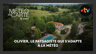 Olivier le paysagiste qui sadapte à la météo [upl. by Inol]