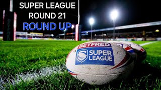 The SuperLeagueShow  Round 21 🏉 [upl. by Griz]