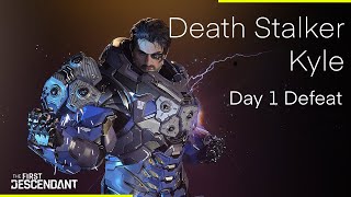 DeathStalker Day 1 Defeat [upl. by Hough498]