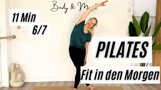 PILATES FIT IN DEN MORGEN ☀️67 11Min [upl. by Weinreb]