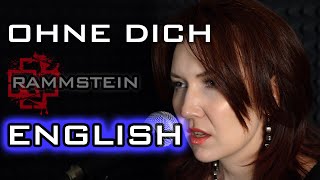 Ohne Dich – Rammstein – ENGLISH Lowest Female Voice Contralto  High Opera Cover by AMADEA [upl. by Eelirak]