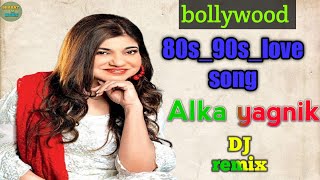 bollywood 80s90s Alka Yagnik dj remix songs  love songhindivideo [upl. by Ameekahs]