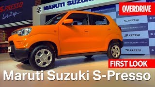 Maruti Suzuki SPresso  First Look  OVERDRIVE [upl. by Mikael]