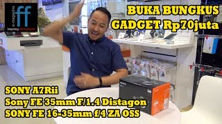 UNBOXING  Buka Bungkus Sony A7Rii  Lensa 35mm f14 amp 1635mm f4 [upl. by Evers]