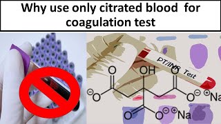 Why use citrated blood for coagulation test Why Oxalate EDTA amp Heparin not use Clear explanation [upl. by Haisoj759]