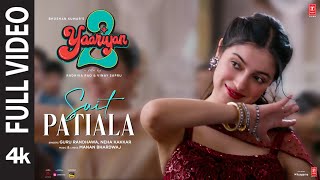 Suit PatialaFull Video Yaariyan 2 Divya Khosla Kumar GuruNehaManan RadhikaVinay Bhushan K [upl. by Enelrac482]