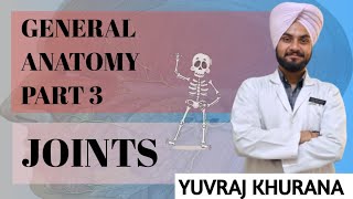 General Anatomy 03  Joints  Types of Joints  First Year Medico Paji [upl. by Esenaj614]