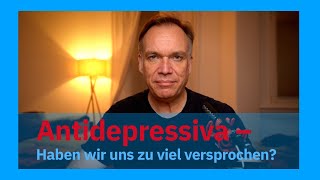 Antidepressiva Haben wir euch zu viel versprochen [upl. by Adnilab]