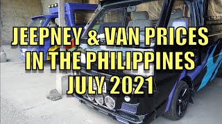 Jeepney amp Van Prices In The Philippines July 2021 [upl. by Chenay]