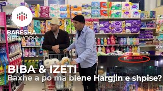 Biba amp Izeti Ne Kamenice Baxhe a po ma blene Hargjin e shpise  NISI COM [upl. by Seabrooke216]