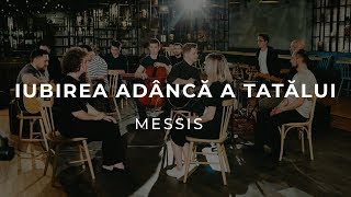 Messis  Iubirea Adanca a Tatalui Official Music Video [upl. by Esbensen881]