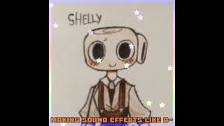 Shelly edit Read description dandysworld edit [upl. by Llednil]