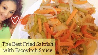 The Perfect Fried Salt Fish With Escovitch Sauce [upl. by Utter]