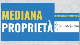 13 Proprietà della Mediana [upl. by Zalea]